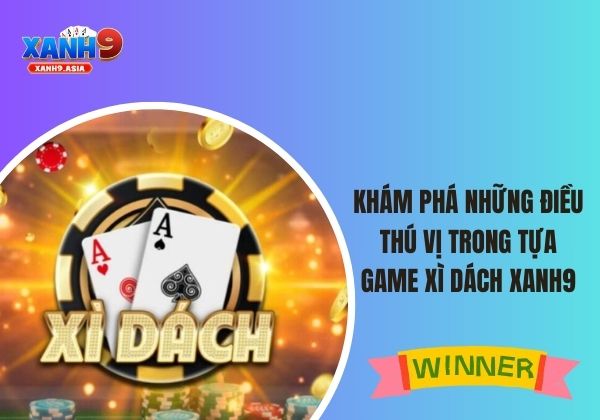 Xì dách Xanh9