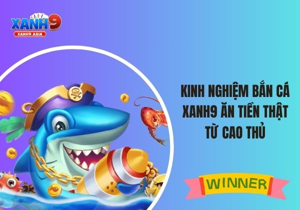 bắn cá Xanh9