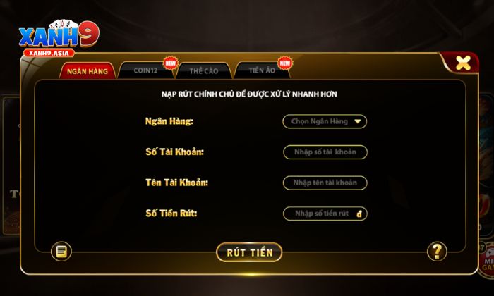 Rút tiền Xanh9 Hướng dẫn rút tiền Xanh9 qua Ngân hàng đơn giản